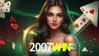 2007WIN Casino: Jogue Online e Ganhe Grandes Prêmios 2007WIN Casino: Jogue Online e Ganhe Grandes Prêmios